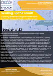 Scaling Up the Small: Assessing Microarchaeological Frameworks in Southeast Europe and Eastern Mediterranean